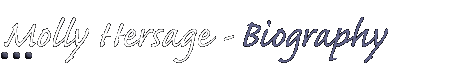 Molly Hersage - Biography